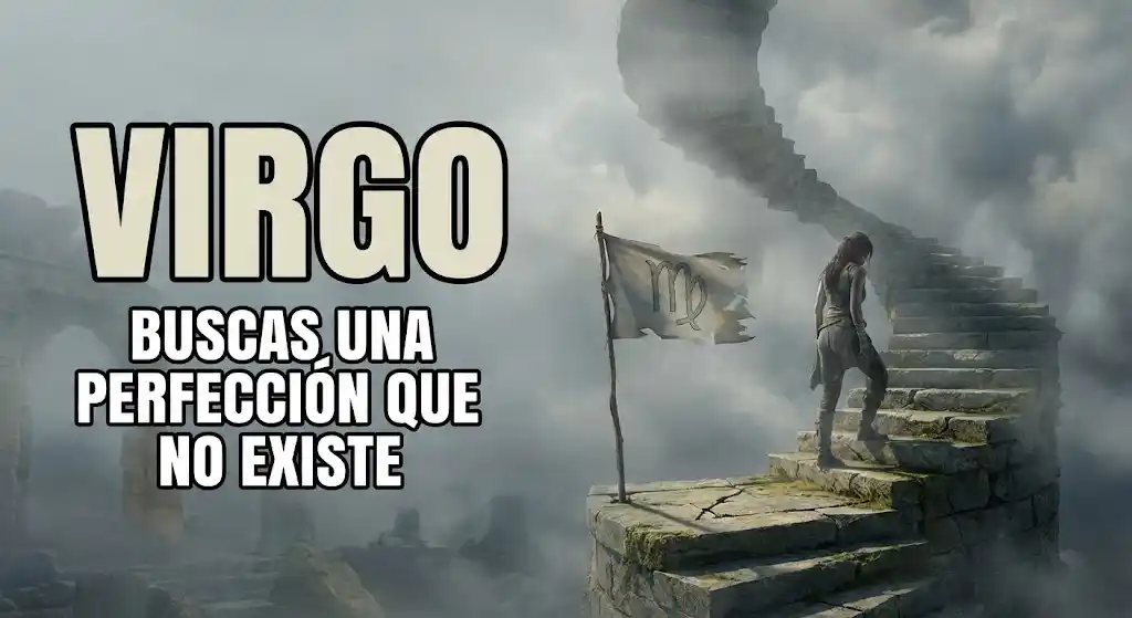 Virgo el secreto para que tu perfeccionismo no te frene